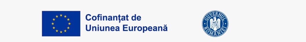Cofinanțat de Uniunea Europeană și Guvernul României